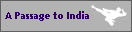 A Passage to India