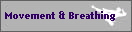 Movement & Breathing