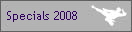 Specials 2008